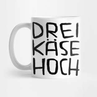 Drei Käse Hoch, Dreikäsehoch, German Idiom for Kids Mug